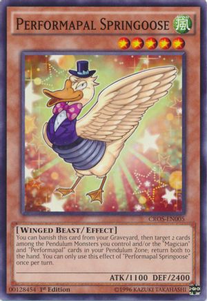 Performapal Springoose (CROS-EN005) - Crossed Souls Unlimited