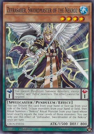 Zefrasaber, Swordmaster of the Nekroz (CROS-EN026) - Crossed Souls 1st Edition