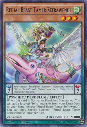 Ritual Beast Tamer Zefrawendi (CROS-EN029) - Crossed Souls Unlimited