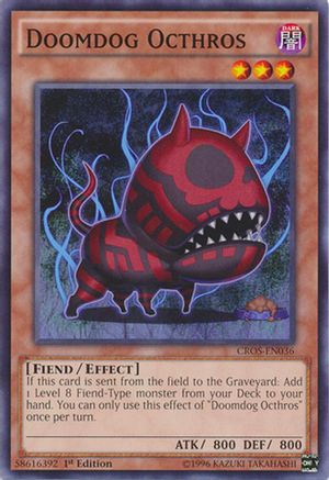 Doomdog Octhros (CROS-EN036) - Crossed Souls Unlimited