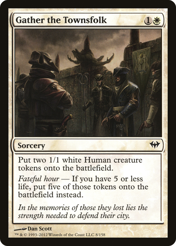 Gather the Townsfolk [Dark Ascension]