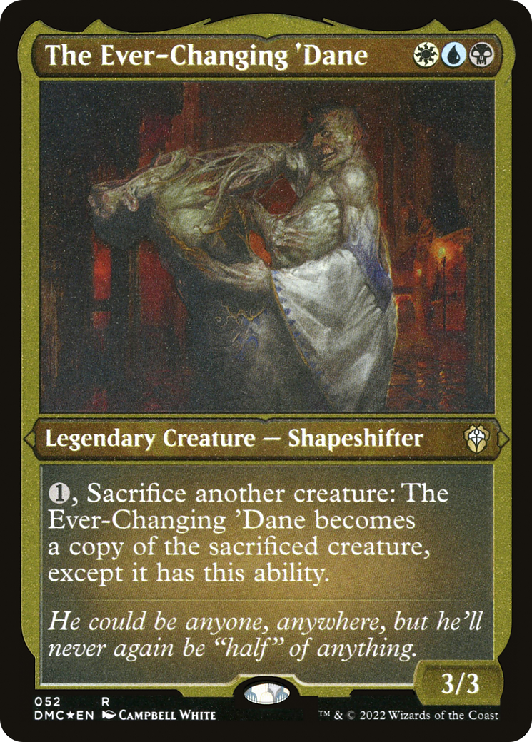 The Ever-Changing 'Dane (Foil Etched) [Dominaria United Commander]
