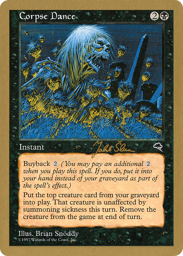Corpse Dance (Jakub Slemr) [World Championship Decks 1999]