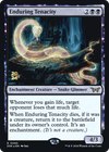 Enduring Tenacity [Duskmourn: House of Horror Prerelease Promos]